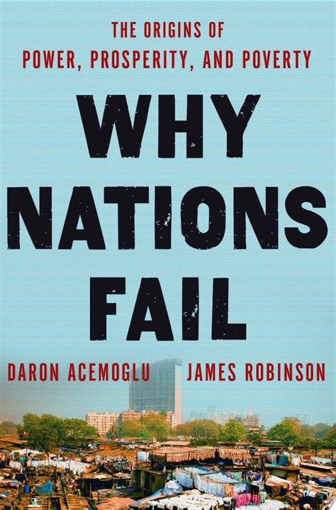  Why Nations Fail - Bir Ekonomik Tabloya Yeni Bir Bakış Açısı mı?