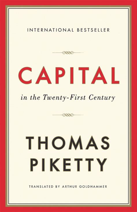  Capital in the Twenty-First Century, Bir Ekonomik Şaheserin Anatomisi