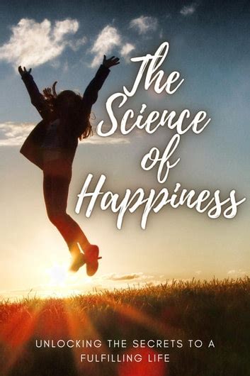  Happiness: Unlocking the Secrets to a Fulfilling Life - Bir İç Yolculuğun Renkli Anatomisi