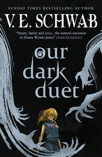  Our Dark Duet  Bir Karanlık Senfoni ve Bir Rüya Kabusu