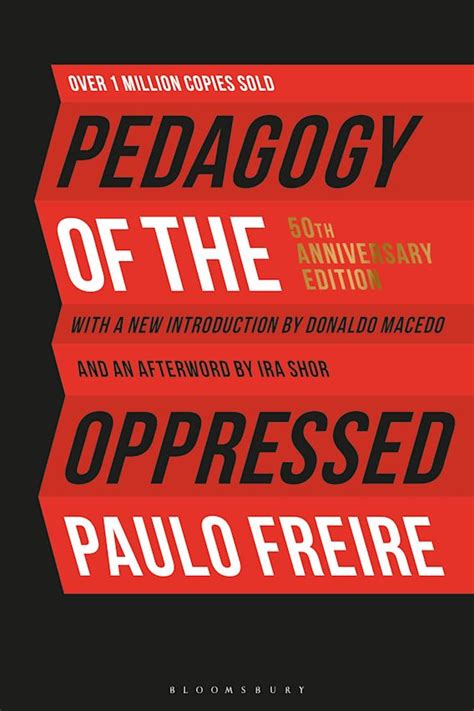  Pedagogy of the Oppressed: Bir Devrimin Felsefesi ve Öğretisi